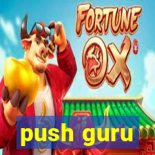 push guru